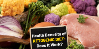 Health Benefits of Ketogenic diet: Does It Work? Health Benefits of Ketogenic diet-Does It Work