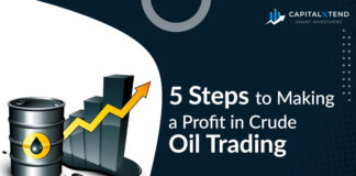 5 Steps To Making A Profit In Crude Oil Trading Crude oil trading