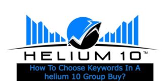 How To Choose Keywords In A helium 10 Group Buy? How To Choose Keywords In A helium 10 Group Buy_