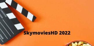SkymoviesHD 2022 – Download Latest Bollywood and Hollywood Movies SkymoviesHD 2022