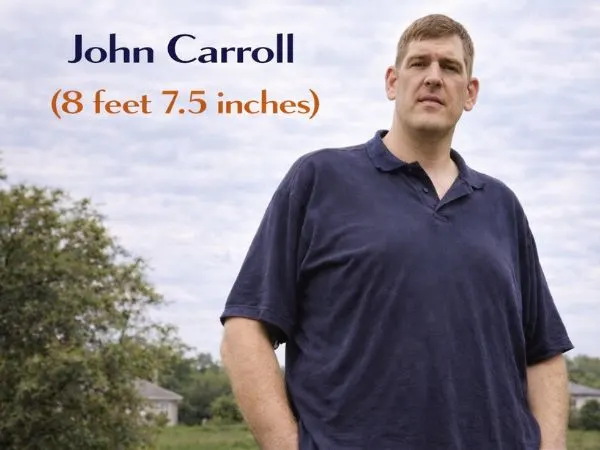 John Carroll (8 feet 7.5 inches)
